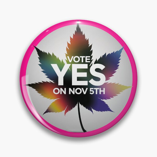 Item preview, Vote Yes To Legalize Weed In November | Hot Pink designed and sold by JLEmporium.