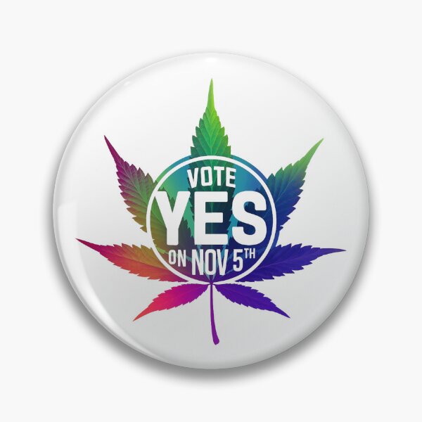 Item preview, Vote Yes To Legalize Weed In November | White designed and sold by JLEmporium.