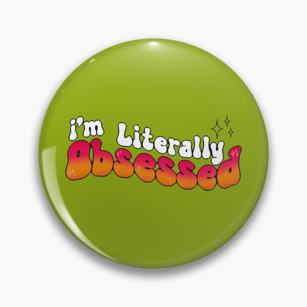 Item preview, I'm literally obsessed designed and sold by estefaniagvm.