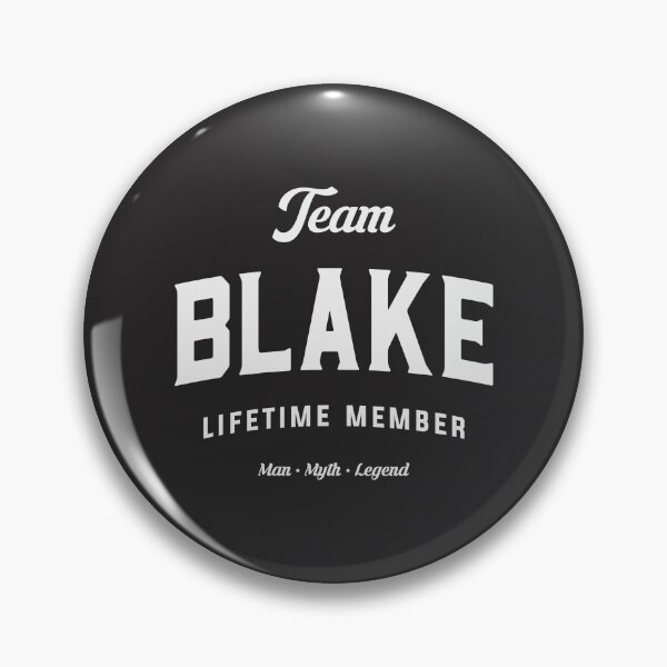 Artikelvorschau, Team Blake Lebenslanges Mitglied Lustiger Name Blake entworfen und verkauft von cidolopez.