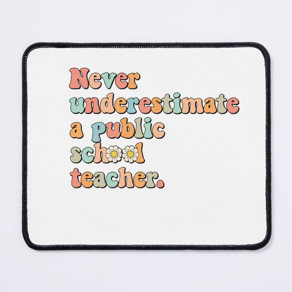 Item preview, Groovy Never Underestimate A Public School Teacher T-Shirt designed and sold by Fadawich.