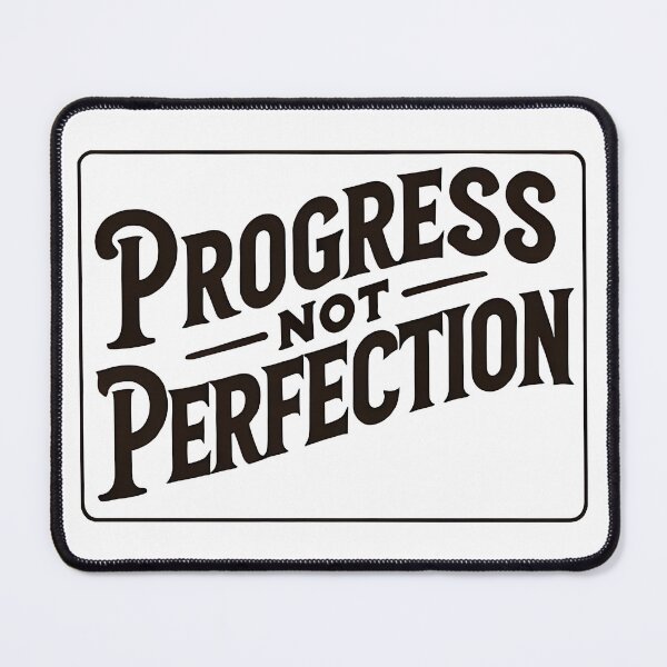 Item preview, Progress not perfection simple statement designed and sold by NebulaLabs.