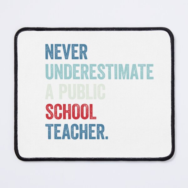 Item preview, Retro Never Underestimate A Public School Teacher T-Shirt designed and sold by Fadawich.