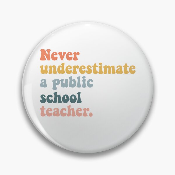 Item preview, Groovy Never Underestimate A Public School Teacher T-Shirt designed and sold by Fadawich.