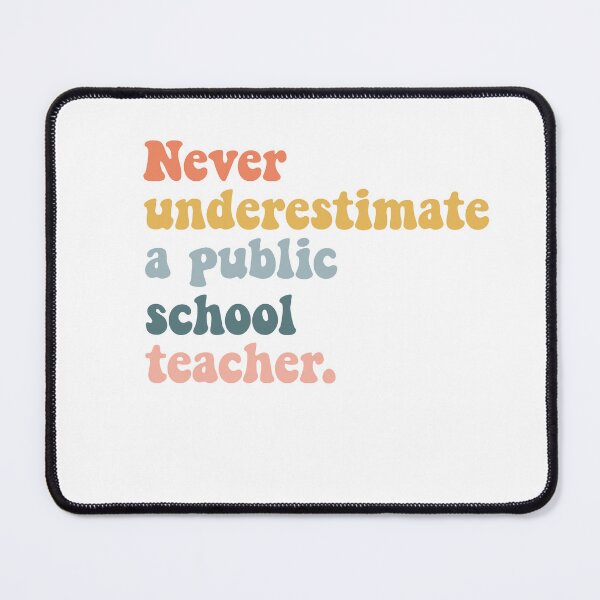 Item preview, Groovy Never Underestimate A Public School Teacher T-Shirt designed and sold by Fadawich.