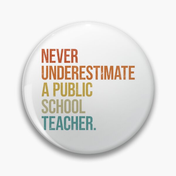 Item preview, Never Underestimate A Public School Teacher T-Shirt designed and sold by Fadawich.