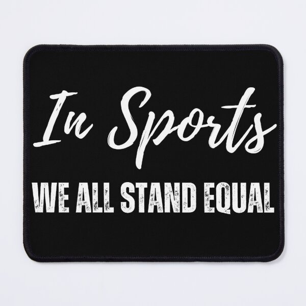 Item preview, In sports we all stand equal designed and sold by GediaPrints.