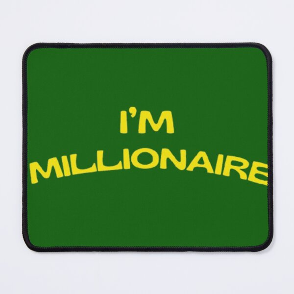 Item preview, I'm millionaire designed and sold by Jimmybyjimmy.
