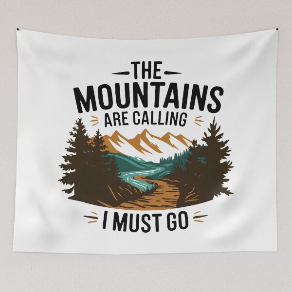 Item preview, The Mountains are Calling. I Must Go. designed and sold by Delemore Art.