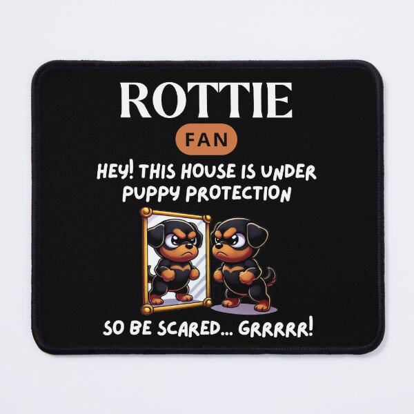 Item preview, Rottie Fan, Puppy Protection So Be Scared Grrrrr - Funny Cute Rottweiler Puppy designed and sold by Manic Merch Designs.