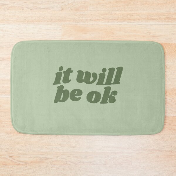 Item preview, It will be ok - green quote designed and sold by Cre8iveCat.