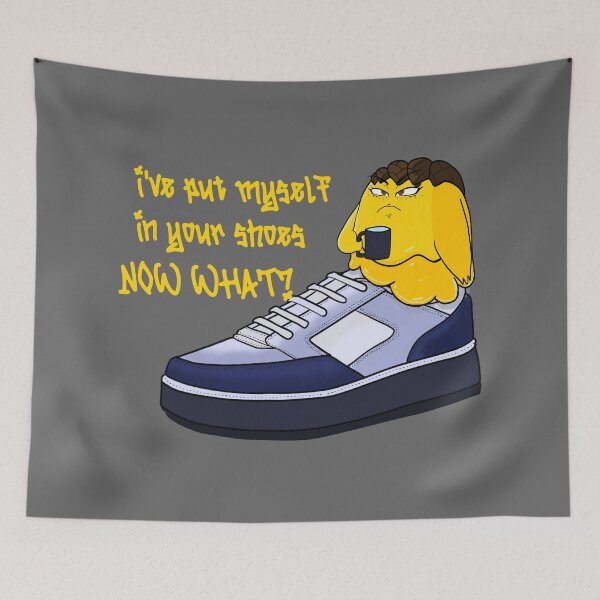 Item preview, I have put myself in your shoes, now what? designed and sold by captains-pride.