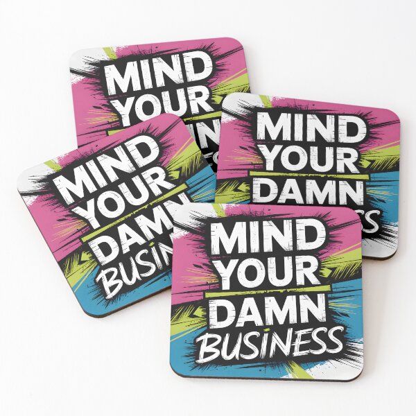Item preview, Mind Your Damn Business - Bold and Sassy Statement Art designed and sold by ArtfullyJua.