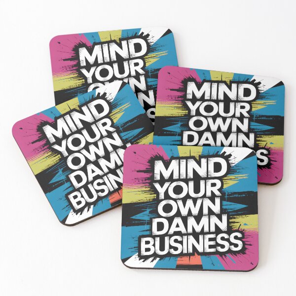 Item preview, Mind Your Damn Business - Bold and Sassy Statement Art designed and sold by ArtfullyJua.
