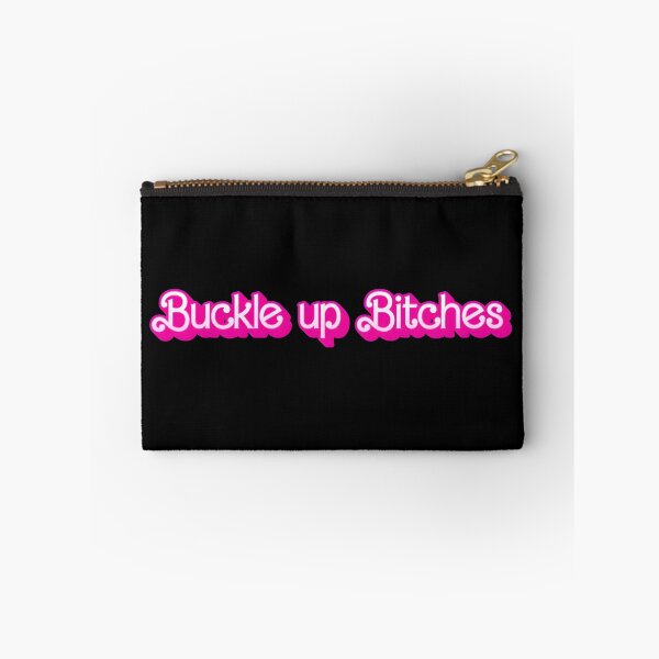 Item preview, Buckle Up Bitches designed and sold by BuxomBabe21.