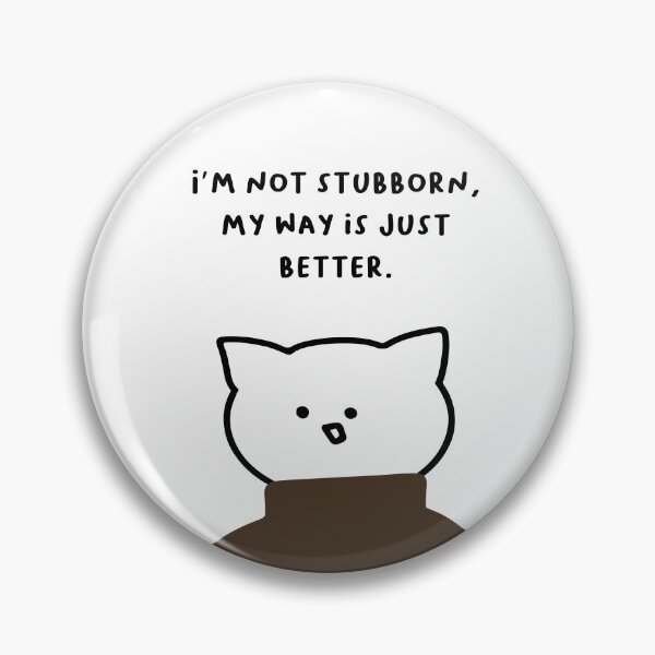 Item preview, I’m not stubborn, my way is just better. | Handwritten-style Font designed and sold by RM-Journey.