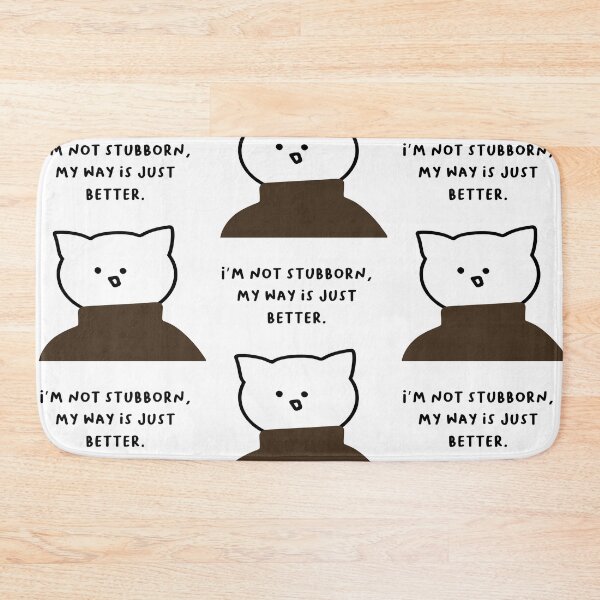 Item preview, I’m not stubborn, my way is just better. | Handwritten-style Font designed and sold by RM-Journey.