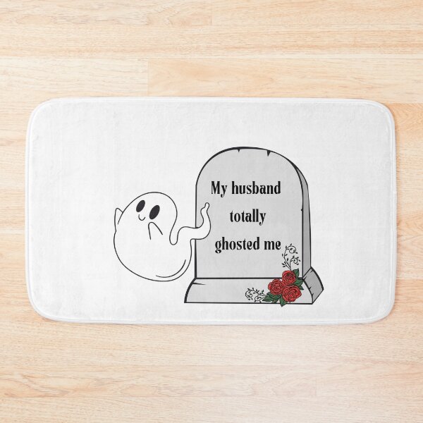 Item preview, My Husband Totally Ghosted Me - cute ghost  designed and sold by Merch-Kitsune.