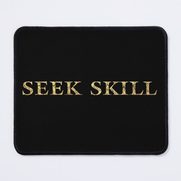 Item preview, SEEK SKILL designed and sold by ForceInept's Shop.