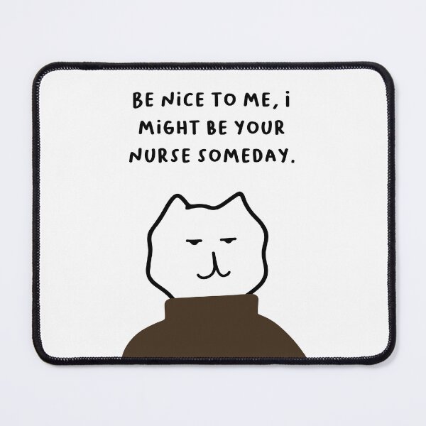 Item preview, BE NICE TO ME, I MIGHT BE YOUR NURSE SOMEDAY | Handwritten-style Font designed and sold by RM-Journey.