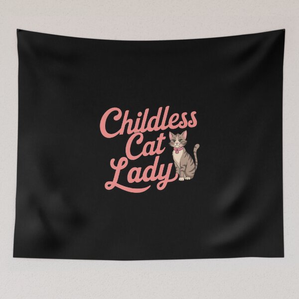 Item preview, Childless Cat Lady designed and sold by TahfahTk.
