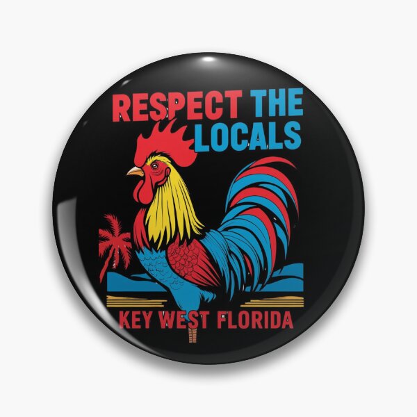 Item preview, colorful rooster, Key West, Florida, respect the locals, designed and sold by justtakemycash.
