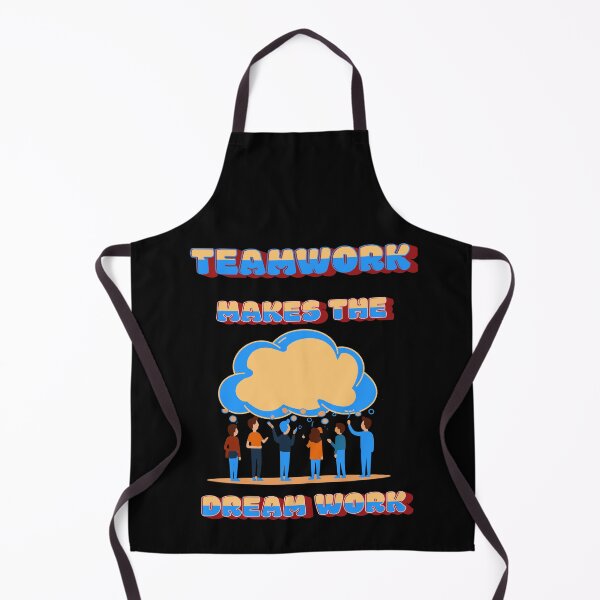 Item preview, Teamwork Makes the Dream Work designed and sold by S4G Tees.