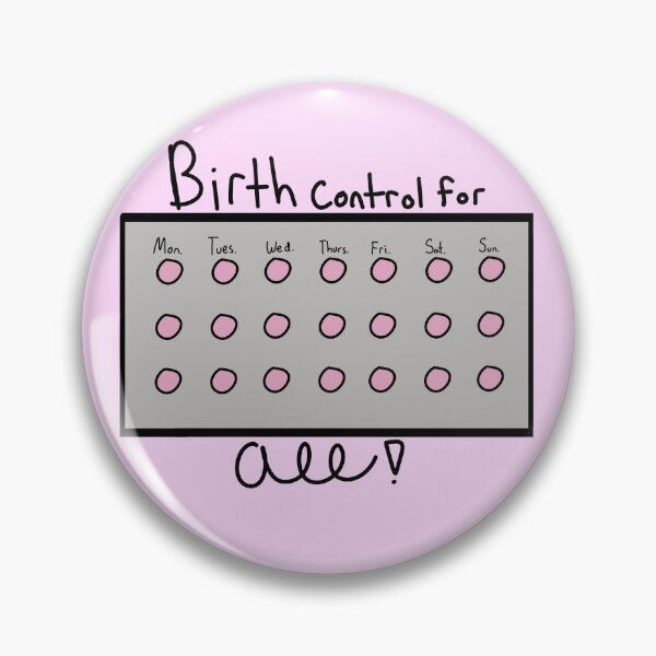 Item preview, Birth control for all (Eng. Version) designed and sold by PositiveVibes02.