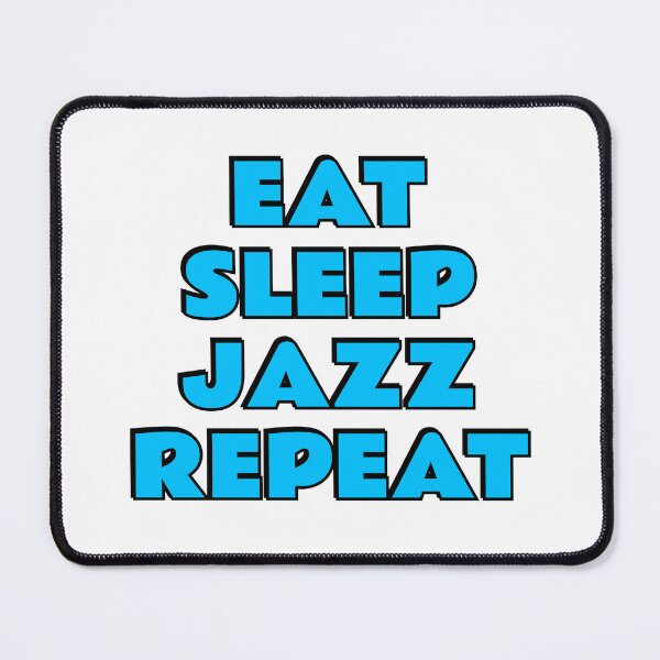Item preview, Eat Sleep Jazz Repeat designed and sold by Inspirationmotivation.