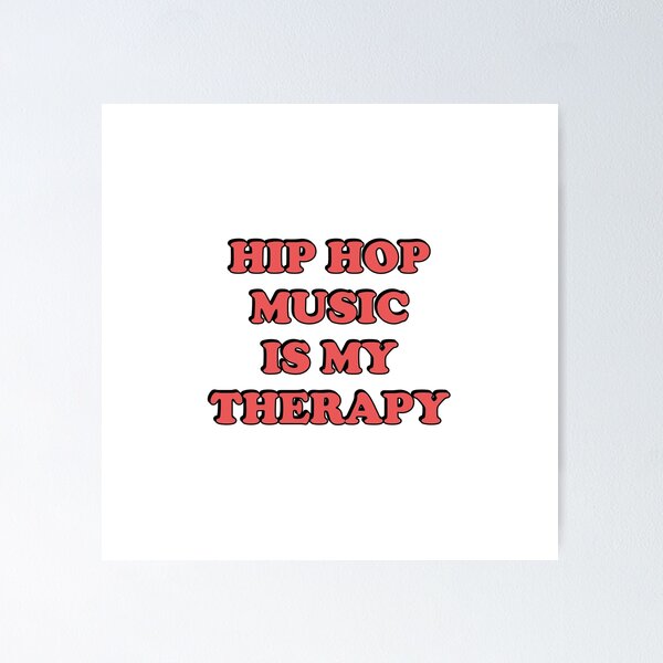Item preview, Hip Hop Music Is My Therapy  designed and sold by Inspirationmotivation.