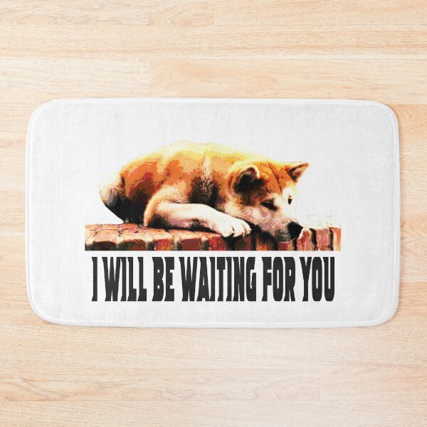 Item preview, I will be waiting for you designed and sold by FuugoShop.
