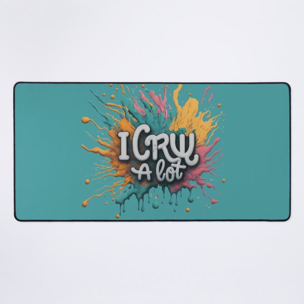 Item preview, Playful "I Cry A Lot" Splash Art designed and sold by magicalshops.