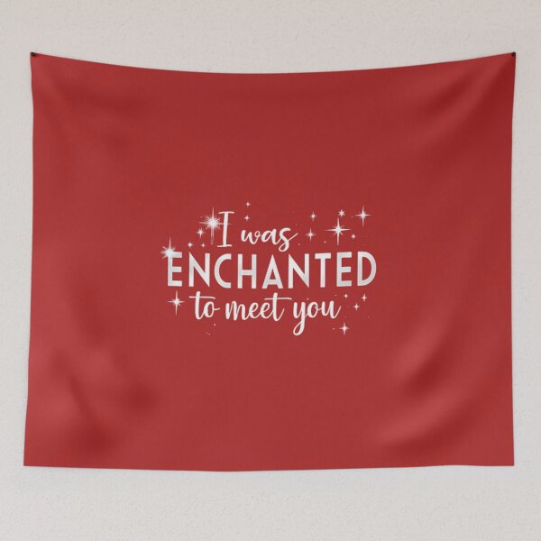 Item preview, Enchanted to Meet You Artwork designed and sold by magicalshops.