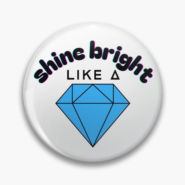 Item preview, Shine Bright Like a Diamond designed and sold by niiceshop.