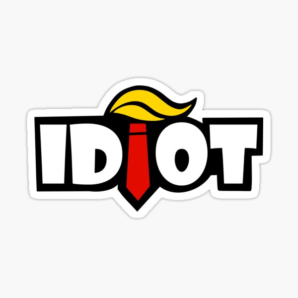 Aperçu de l'œuvre Trump idiot créée et vendue par Carolyn  Gallo.