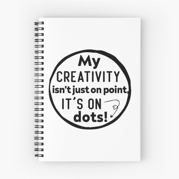 Item preview, My creativity isn’t just on point, it’s on dots!  designed and sold by Kestovi.