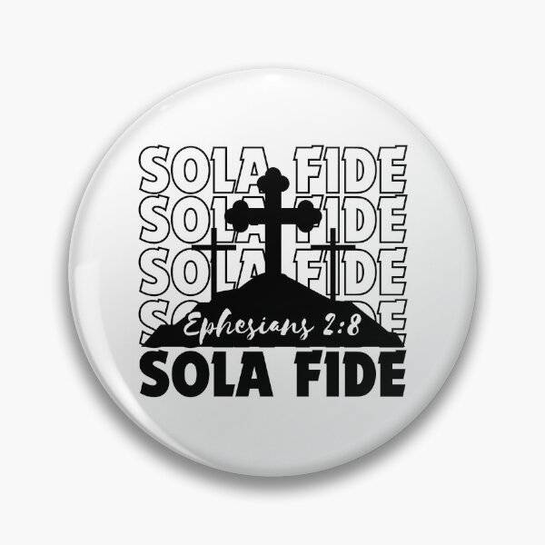 Item preview, Sola Fide, Faith Alone, Reformed Theology designed and sold by MoriaStore.