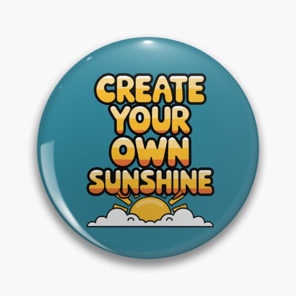 Item preview, Create Your Own Sunshine designed and sold by Rell1970.