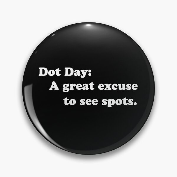 Item preview, Dot Day A great excuse to see spots  designed and sold by Kestovi.