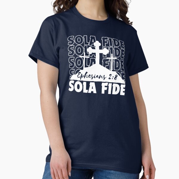 Vista previa del artículo con la obra «Sola Fide, Efesios 2:8», diseñado y vendido por MoriaStore.