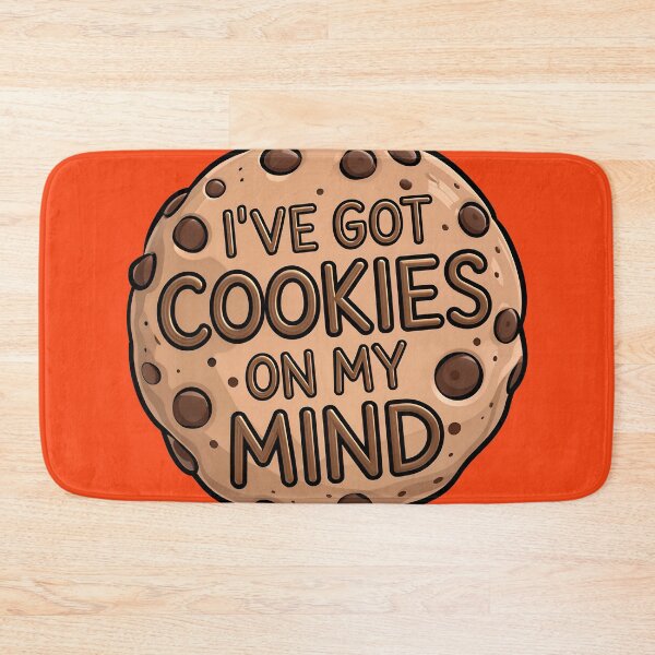 Item preview, I've Got Cookies On My Mind Funny Food Quote designed and sold by TheArtOfPat.