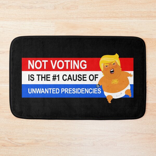 Item preview, NOT VOTING IS THE #1 CAUSE OF UNWANTED PRESIDENCIES designed and sold by Thelittlelord.