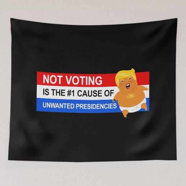 Item preview, NOT VOTING IS THE #1 CAUSE OF UNWANTED PRESIDENCIES designed and sold by Thelittlelord.