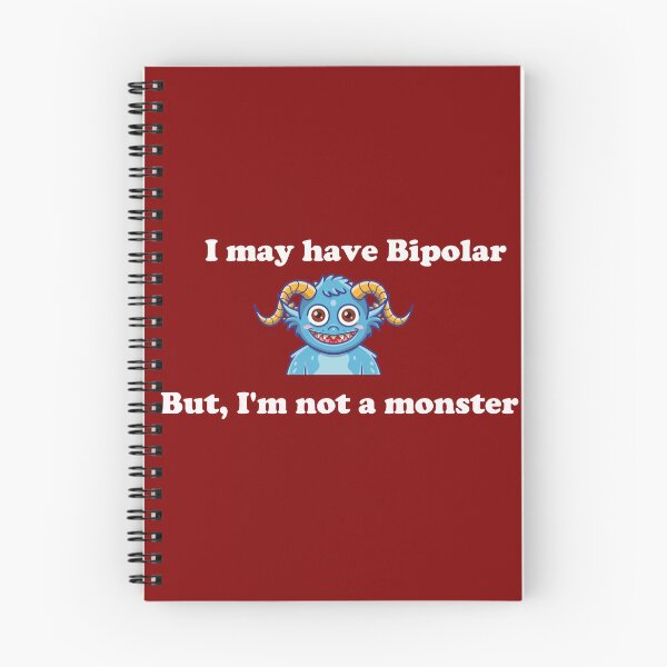 Item preview, I may have Bipolar, but I'm not a monster - White Text Version designed and sold by Idea-Artwork.