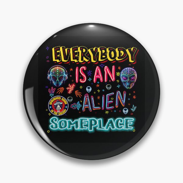 Item preview, Everybody is an Alien Someplace 1 designed and sold by Charlies-Artbox.