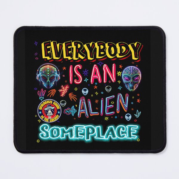 Item preview, Everybody is an Alien Someplace 1 designed and sold by Charlies-Artbox.