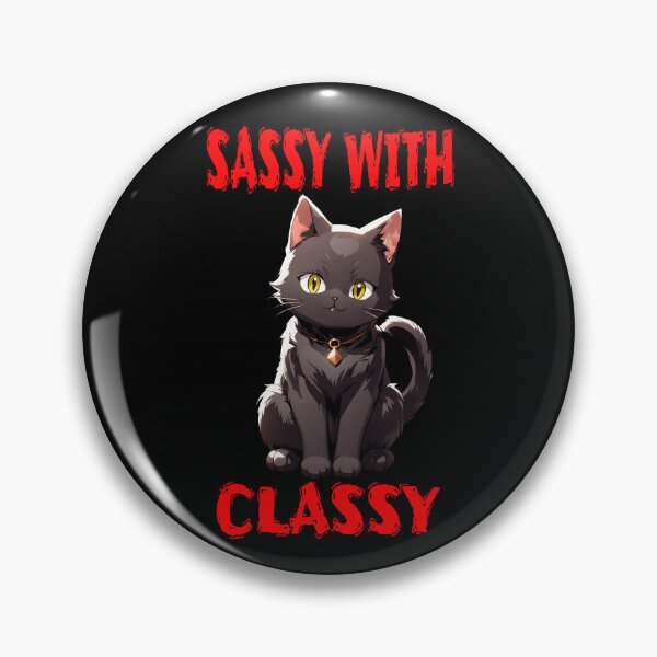 Item preview, SASSY WITH CLASSY designed and sold by RetroPop23.