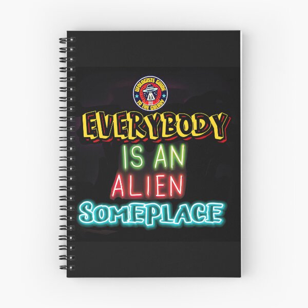 Item preview, Everybody is an Alien Someplace 3 designed and sold by Charlies-Artbox.