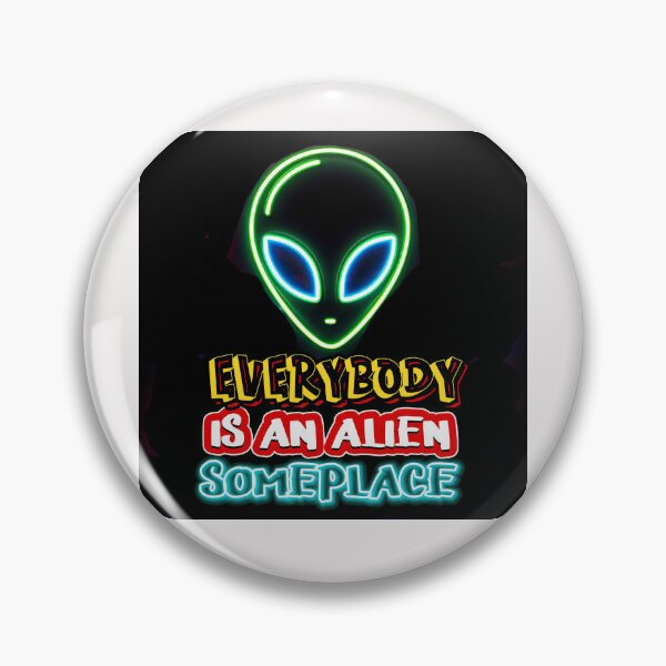 Item preview, Everybody is an Alien Someplace 5 designed and sold by Charlies-Artbox.