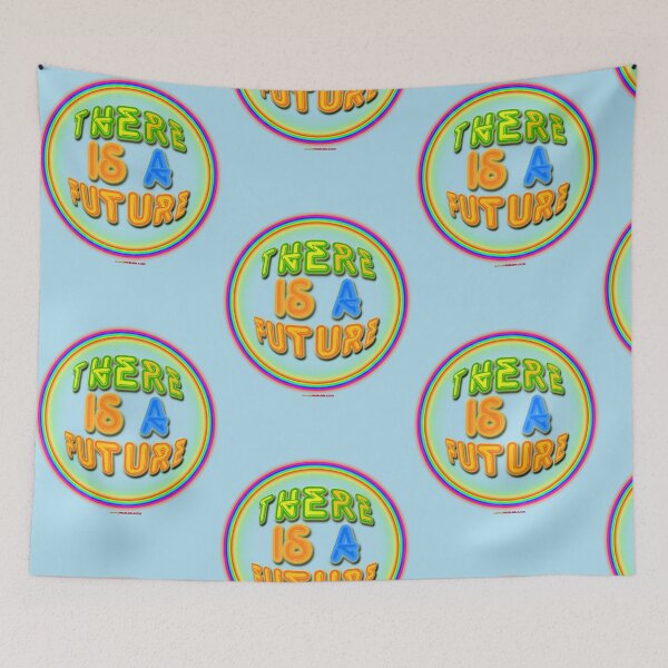 Item preview, There Is A Future Design designed and sold by muz2142.